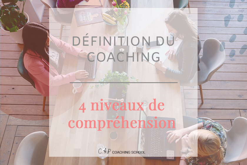 Quelle est la définition du coaching ? En quoi consiste cette carrière en pleine expansion ? Découvrez nos 3 niveaux de compréhension !