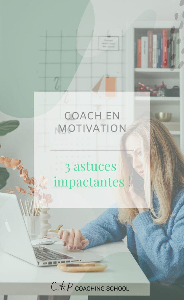 Le coach en motivation aide les personnes à atteindre tous leurs objectifs ! Découvrez dans cet article 3 astuces de coach impactantes !