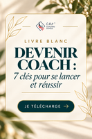 Livre blanc Devenir coach – 7 clés pour se lancer et réussir